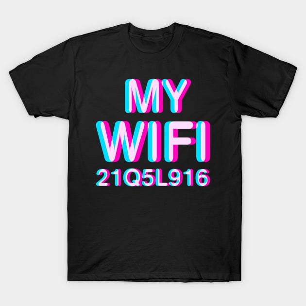 My Wifi T-Shirt by albertocubatas
